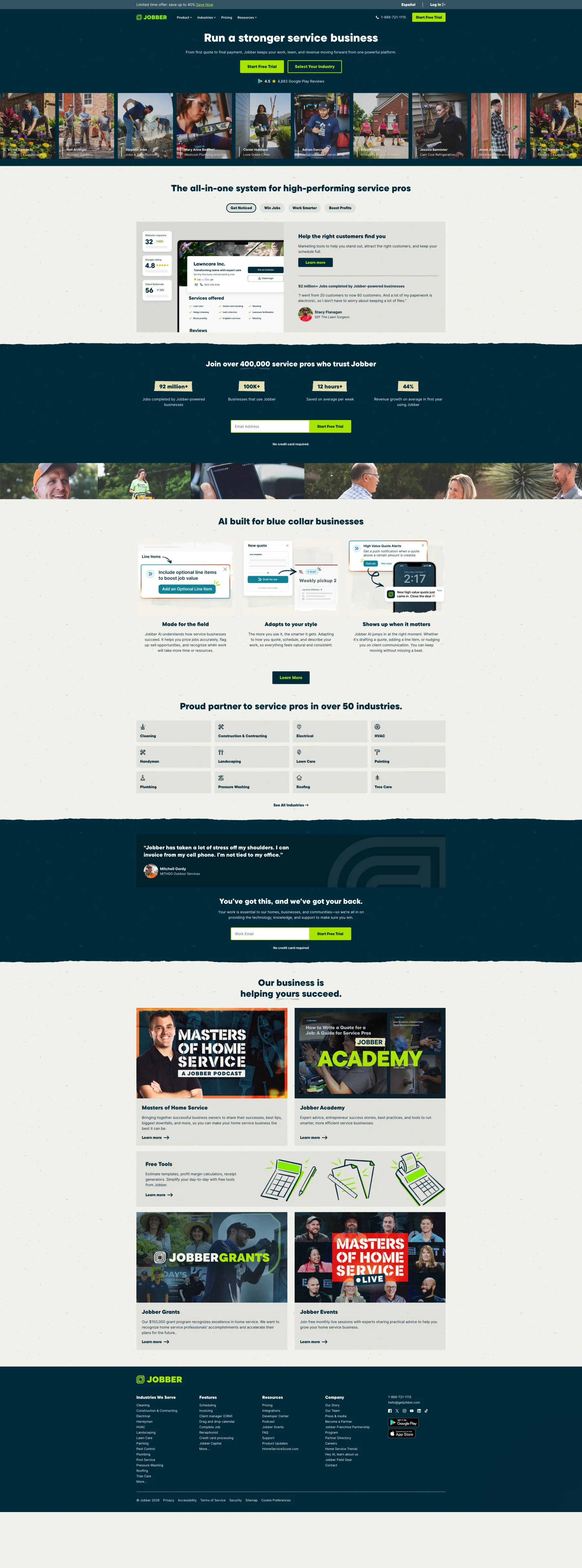 Jobber marketing home page. A dark teal hero reads “Run a stronger service business” above Start Free Trial and Select Your Industry buttons and a row of portraits of tradespeople at work. Sections below cover the all-in-one system for service pros, headline figures — 92 million jobs, 100,000 businesses, 12 hours saved a week — AI features, a grid of served industries, a customer quote, and cards for the podcast, academy, free tools and grants programmes.